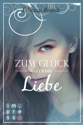 Lillian 1: Zum Glück gibt’s die Liebe von Brandt,  Felicitas