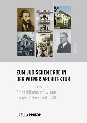 Zum jüdischen Erbe in der Wiener Architektur von Prokop,  Ursula