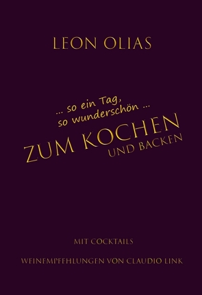 ZUM KOCHEN von Olias,  Leon