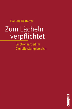 Zum Lächeln verpflichtet von Rastetter,  Daniela