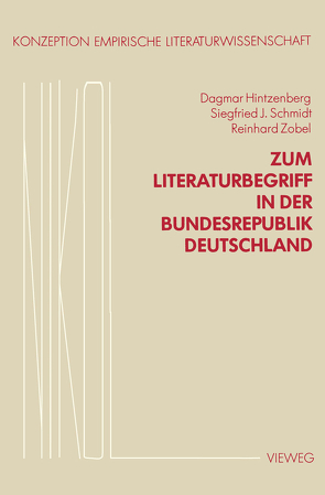 Zum Literaturbegriff in der Bundesrepublik Deutschland von Hintzenberg,  Dagmar
