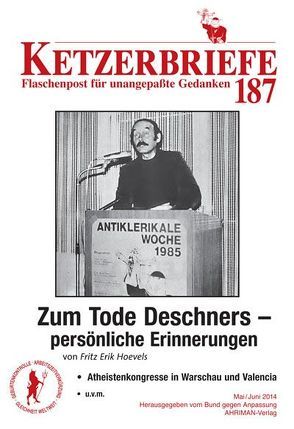 Zum Tode Deschners – persönliche Erinnerungen von Bund gegen Anpassung, Hoevels,  Fritz Erik, Priskil,  Peter