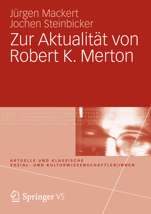 Zur Aktualität von Robert K. Merton von Mackert,  Jürgen, Steinbicker,  Jochen