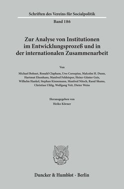 Zur Analyse von Institutionen im Entwicklungsprozeß und in der internationalen Zusammenarbeit. von Körner,  Heiko