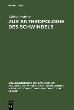 Zur Anthropologie des Schwindels von Brednow,  Walter