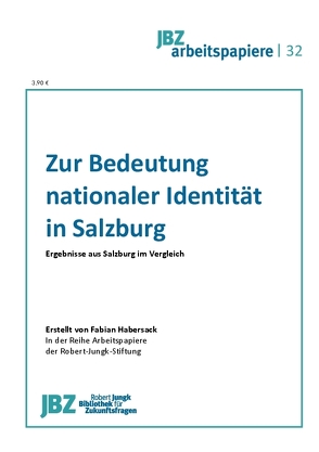 Zur Bedeutung nationaler Identität in Salzburg von Habersack,  Fabian, Wally,  Stefan