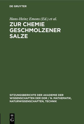 Zur Chemie geschmolzener Salze von Emons,  Hans-Heinz, Voigt,  Wolfgang