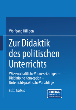 Zur Didaktik des politischen Unterrichts von Hilligen,  Wolfgang