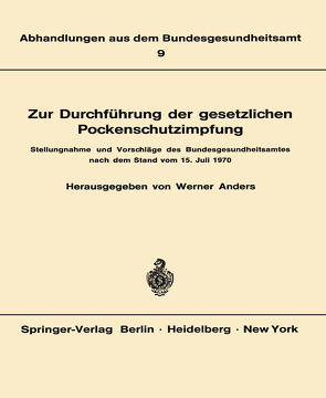 Zur Durchführung der gesetzlichen Pockenschutzimpfung von Anders,  W.