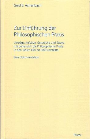 Zur Einführung der Philosophischen Praxis von Achenbach,  Gerd B.