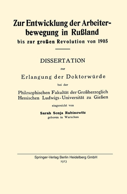 Zur Entwicklung der Arbeiterbewegung in Rußland bis zur großen Revolution von 1905 von Rabinowitz,  Sarah Sonja