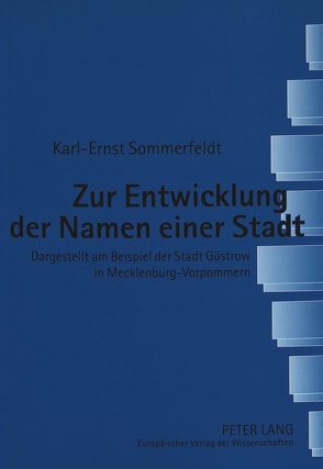 Zur Entwicklung der Namen einer Stadt von Sommerfeldt,  Karl-Ernst