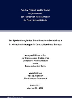 Zur Epidemiologie des Bunthörnchen-Bornavirus 1 in Hörnchenhaltungen in Deutschland und Europa von Allendorf,  Valerie