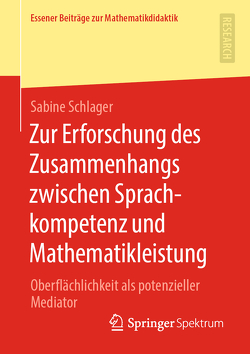 Zur Erforschung des Zusammenhangs zwischen Sprachkompetenz und Mathematikleistung von Schlager,  Sabine
