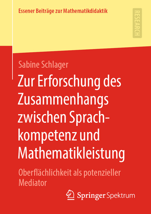 Zur Erforschung des Zusammenhangs zwischen Sprachkompetenz und Mathematikleistung von Schlager,  Sabine