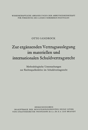 Zur ergänzenden Vertragsauslegung im materiellen und internationalen Schuldvertragsrecht von Sandrock,  Otto