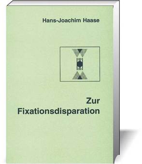 Zur Fixationsdisparation von Baust,  Dieter, Goersch,  Helmut, Haase,  Hans J, Tries,  Ralf