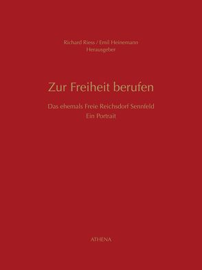 Zur Freiheit berufen von Heinemann,  Erich, Riess,  Richard