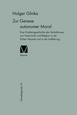 Zur Genese autonomer Moral von Glinka,  Holger