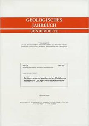 Zur Geochemie und geochemischen Modellierung hochsalinarer Lösungen mineralischer Rohstoffe von Herbert,  Horst J