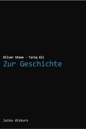 Zur Geschichte von Ali,  Tariq, Stone,  Oliver