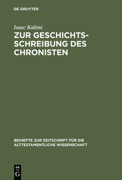 Zur Geschichtsschreibung des Chronisten von Kalimi,  Isaac