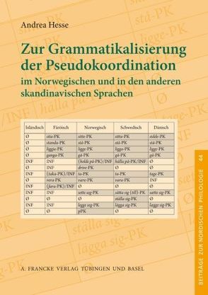 Zur Grammatikalisierung der Pseudokoordination im Norwegischen und in den anderen skandinavischen Sprachen von Hesse,  Andrea