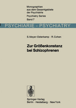 Zur Größenkonstanz bei Schizophrenen von Cohen,  Rudolf, Heimann,  H., Meyer-Osterkamp,  Susanne