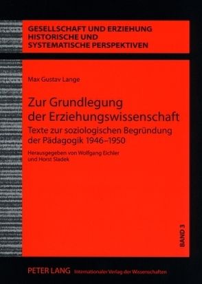 Zur Grundlegung der Erziehungswissenschaft von Eichler,  Wolfgang, Sladek,  Horst