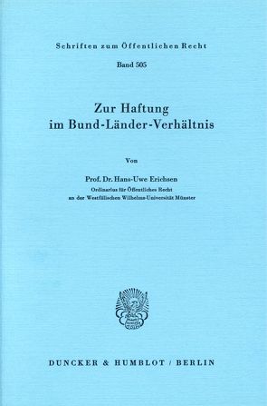 Zur Haftung im Bund-Länder-Verhältnis. von Erichsen,  Hans-Uwe
