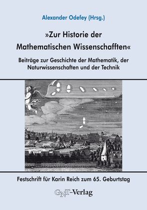 „Zur Historie der Mathematischen Wissenschafften“ von Odefey,  Alexander