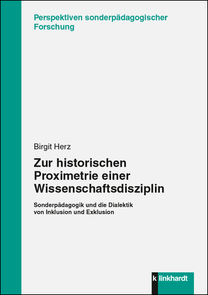 Zur historischen Proximetrie einer Wissenschaftsdisziplin von Herz,  Birgit