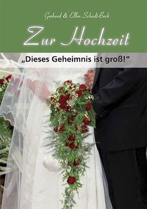 Zur Hochzeit von Höss,  Anne, Schadt-Beck,  Ellen, Schadt-Beck,  Gerhard