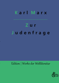 Zur Judenfrage von Gröls-Verlag,  Redaktion, Marx,  Karl