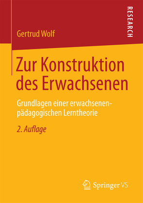 Zur Konstruktion des Erwachsenen von Wolf,  Gertrud