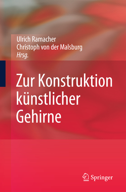 Zur Konstruktion künstlicher Gehirne von Ramacher,  Ulrich, von der Malsburg,  Christoph