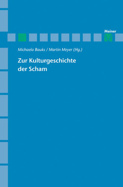 Zur Kulturgeschichte der Scham von Bauks,  Michaela, Meyer,  Martin