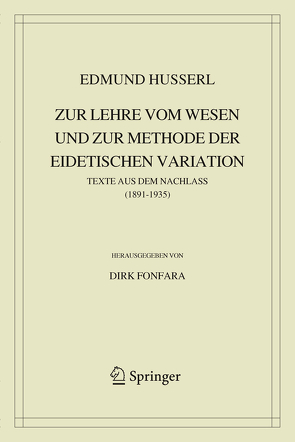 Zur Lehre vom Wesen und zur Methode der eidetischen Variation von Fonfara,  Dirk, Husserl,  Edmund