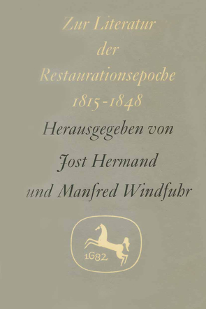 Zur Literatur der Restaurationsepoche 1815–1848 von Hermand,  Jost, Windfuhr,  Manfred