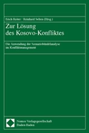 Zur Lösung des Kosovo-Konfliktes von Reiter,  Erich, Selten,  Reinhard