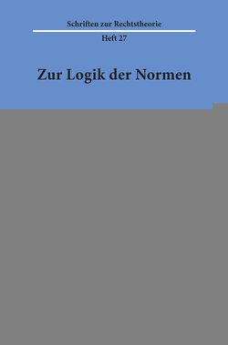Zur Logik der Normen. von Keuth,  Hans Herbert