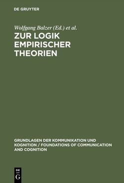 Zur Logik empirischer Theorien von Balzer,  Wolfgang, Heidelberger,  Michael