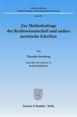 Zur Methodenfrage der Rechtswissenschaft und andere juristische Schriften. von Sternberg,  Theodor