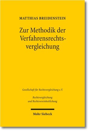Zur Methodik der Verfahrensrechtsvergleichung von Breidenstein,  Matthias