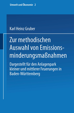 Zur methodischen Auswahl von Emissionsminderungsmaßnahmen von Gruber,  Karl H
