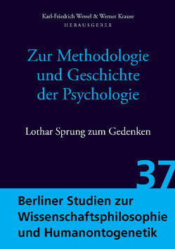 Zur Methodologie und Geschichte der Psychologie von Krause,  Werner, Wessel,  Karl-Friedrich