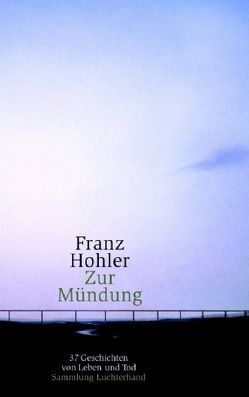 Zur Mündung von Hohler,  Franz