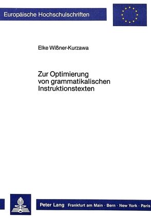 Zur Optimierung von grammatikalischen Instruktionstexten von Wissner-Kurzawa,  Elke