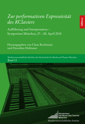 Zur performativen Expressivität des KClaviers von Bockmaier,  Claus, Hofmann,  Dorothea
