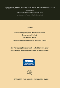 Zur Petrographie der Karbon-Kohlen in bisher unverritzten Kohlenfeldern des Münsterlandes von Teichmüller,  Marlies